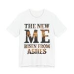 The New Me Risen From Ashes T-Shirt in White
