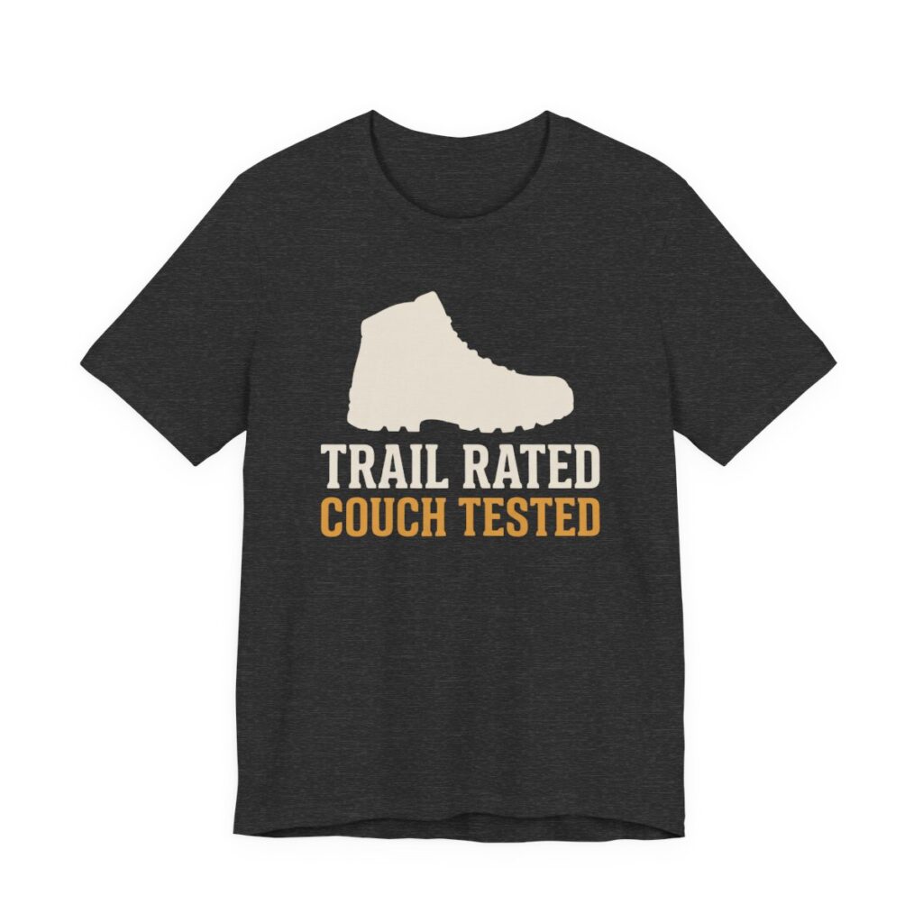 Trail Rated Couch Tested Shirt - Funny Graphic Tee in Dark Grey Heather