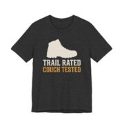 Trail Rated Couch Tested Shirt - Funny Graphic Tee in Dark Grey Heather
