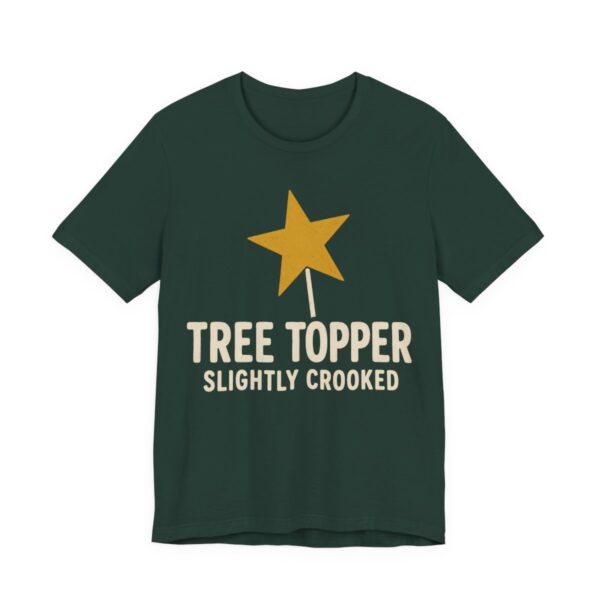 Tree Topper, Slightly Crooked Shirt - Funny Christmas Tee in Forest