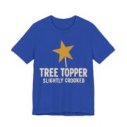 Tree Topper, Slightly Crooked Shirt - Funny Christmas Tee in True Royal