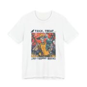 Trick Treat And Trophy Bucks Hunting T-Shirt in White