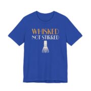 Whisked Not Stirred Shirt - Funny Graphic Tee in True Royal