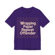 Wrapping Paper Repeat Offender Shirt - Funny Christmas Tee in Team Purple